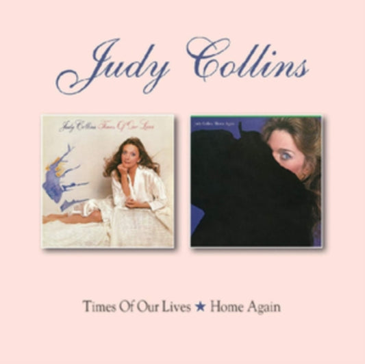 Judy Collins - Times Of Our Lives / Home Again (CD)