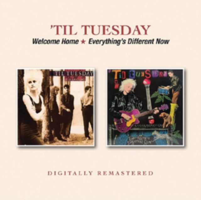 Til Tuesday - Welcome Home / Everythings Different Now (CD)
