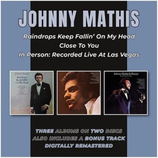 Johnny Mathis - Raindrops Keep Fallin On My Head / Close To You / In Person (CD)