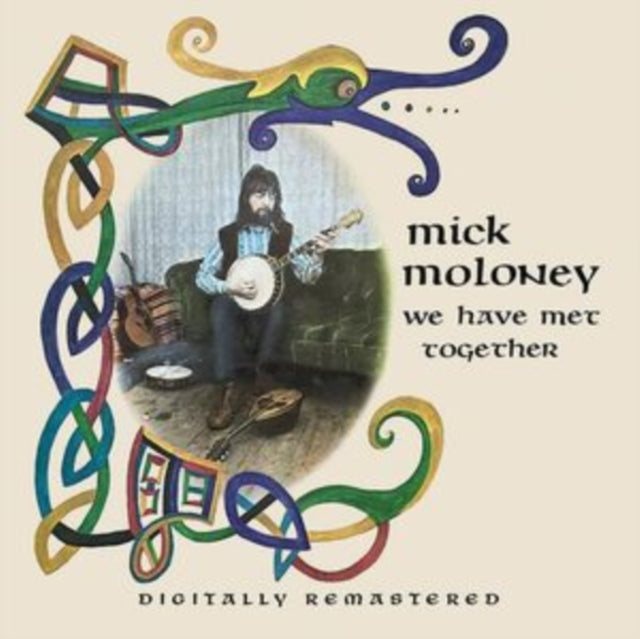 Mick Moloney - We Have Met Together (CD)