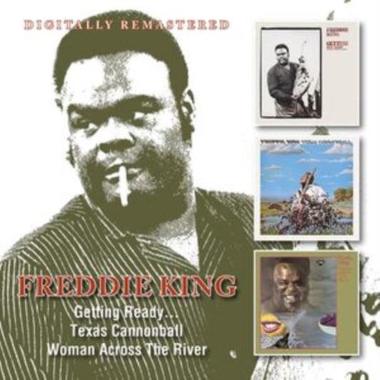 Freddie King - Getting Ready... / Texas Cannonball / Woman Across The River (CD)