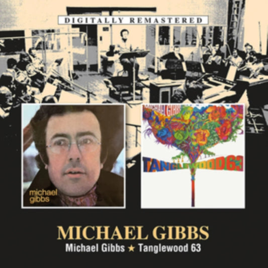 Michael Gibbs - Michael Gibbs / Tanglewood 63 (CD)