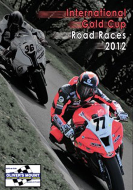 Scarborough International Gold Cup Road Races 2012 (DVD)