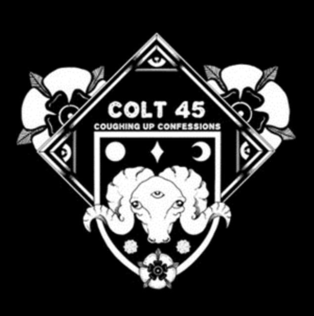 Colt 45 - Coughing Up Confessions (CD)