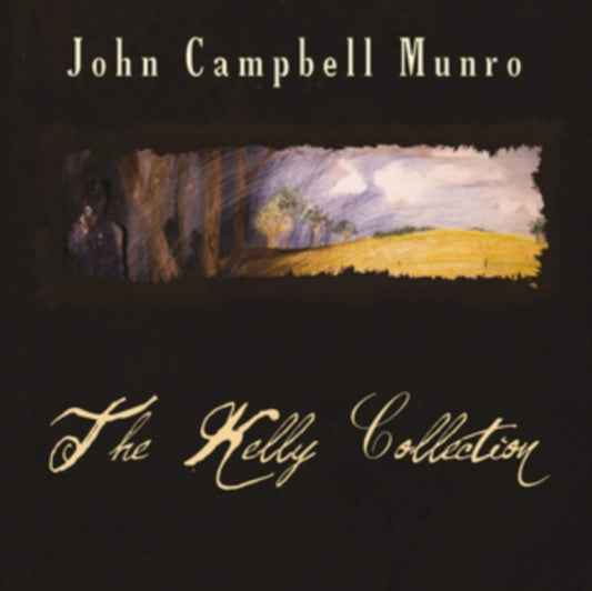 John Campbell Munro - The Kelly Collection (CD)