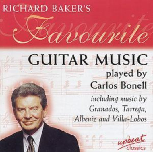 Carlos Bonell - Richard Baker's Favourite Guitar Music (CD)