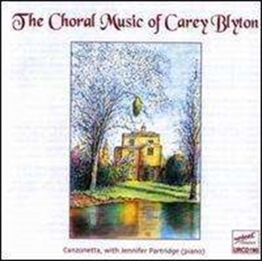 Carey Blyton - Choral Music (CD)