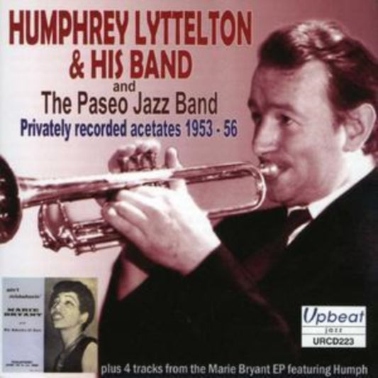 Humphrey Lyttelton & His Band - Privately Recorded Acetates 1953-56 (CD)