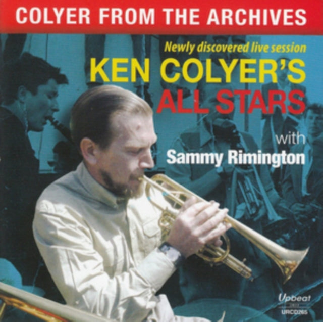 Ken Colyers All Stars & Sammy Rimington - Colyer From The Archives (CD)