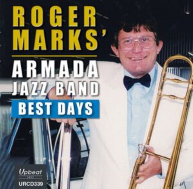 Roger Marks Armada Jazz Band - Best Days (CD)