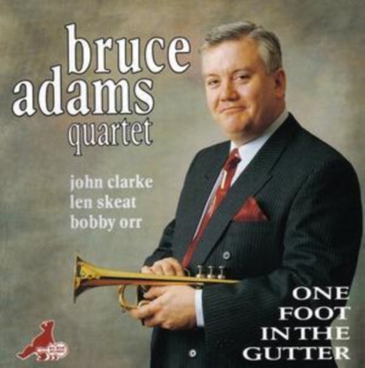 Bruce Adams Quartet - One Foot In The Gutter (CD)