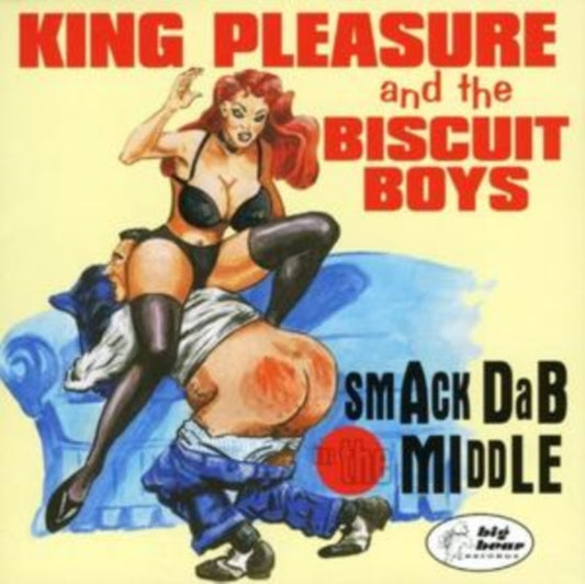 King Pleasure & Biscuit Boys - Smack Dab In The Middle (CD)