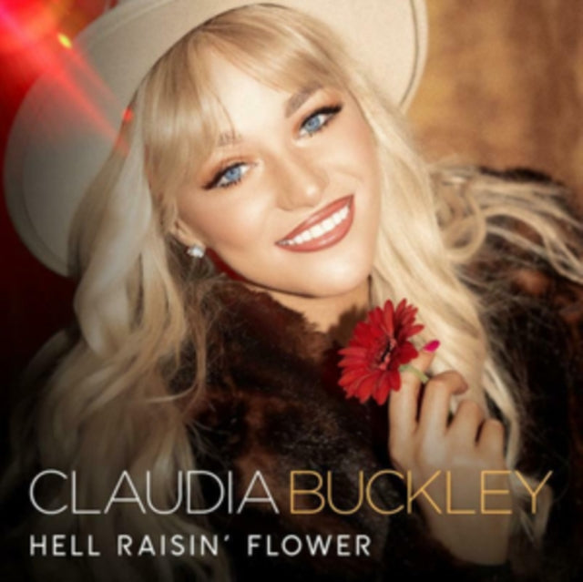 Claudia Buckley - Hell Raisin Flower (CD)