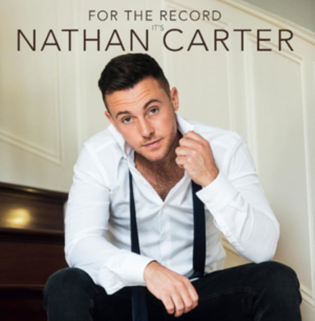 Nathan Carter - For The Record Its Nathan Carter (Vinyl)