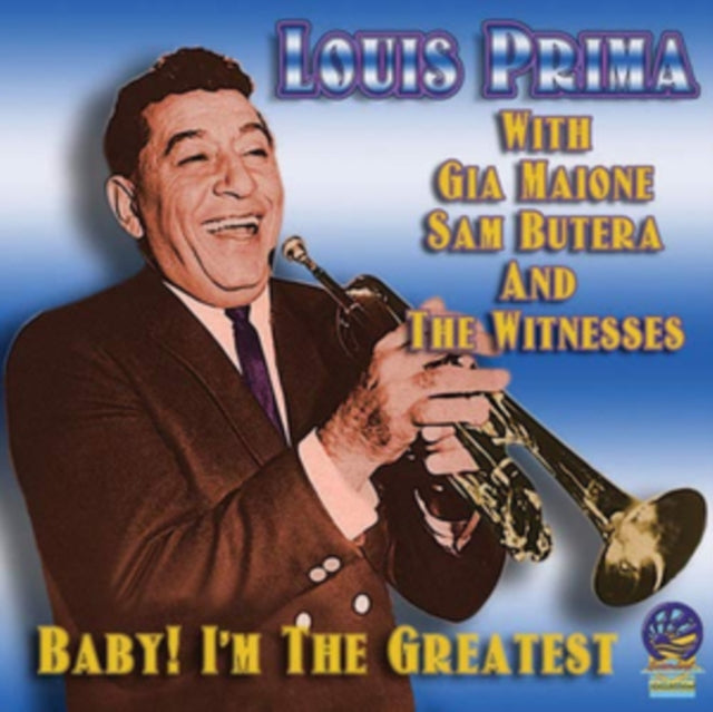 Louis Prima - Baby I'm The Greatest (CD)