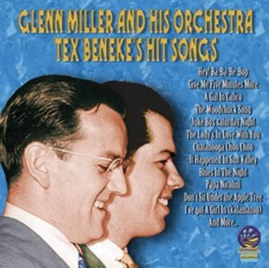 Glenn Miller And His Orchestra - Tex Benekes Hit Songs (CD)