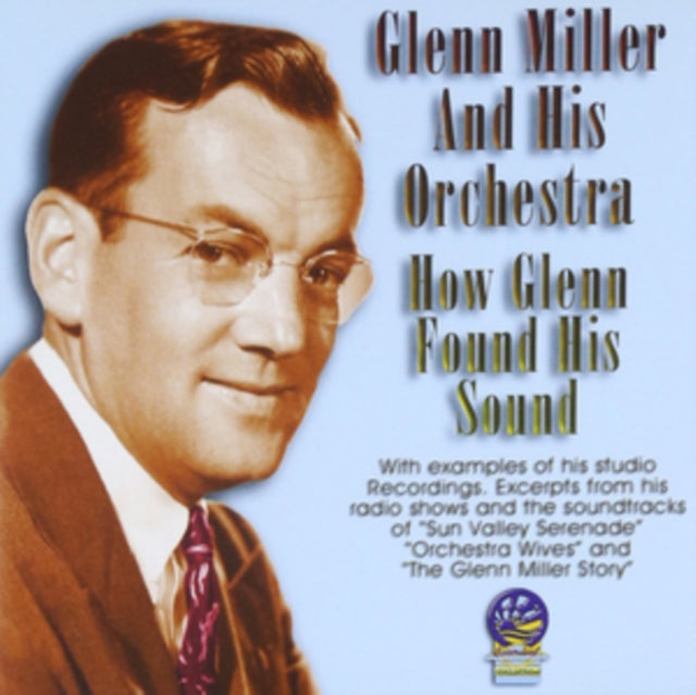 Glenn Miller & Army Air Force Band - How Glenn Found His Sound (CD)