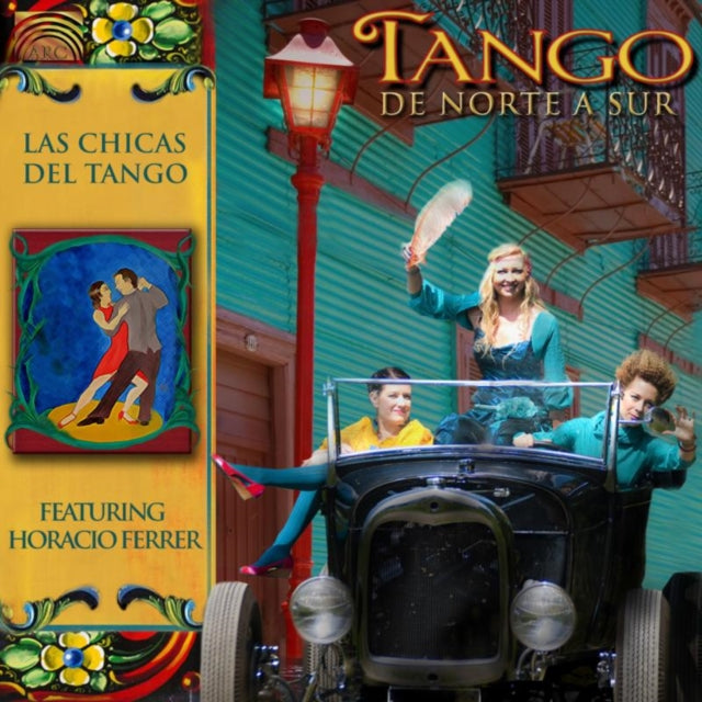 Las Chicas Del Tango - Tango De Norte A Sur (CD)