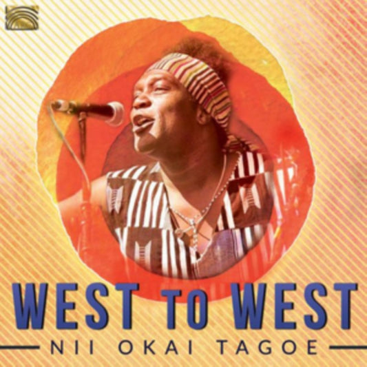 Nii Okai Tagoe - West To West (CD)