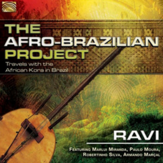 Ravi Featuring Marlui Miranda & Paulo Moura - The Afro-Brazilian Project - Travels With The African Kora.. (CD)