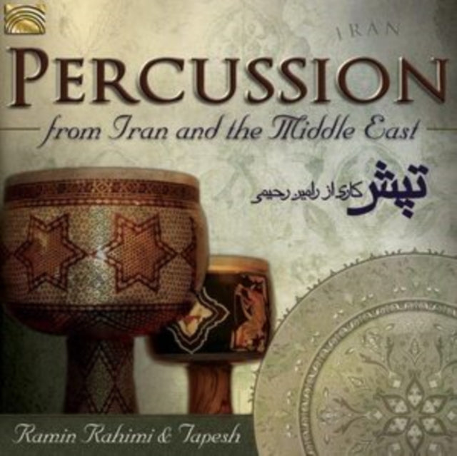 Ramin Rahimi & Tapesh - Percussion From Iran & The Middle East (CD)