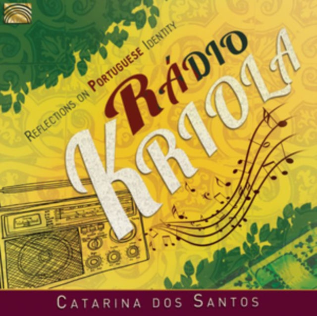 Catarina Dos Santos - Radio Kriola - Reflections On Portuguese Identity (CD)