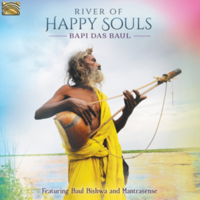 Bapi Das Baul - The River Of Happy Souls (CD)