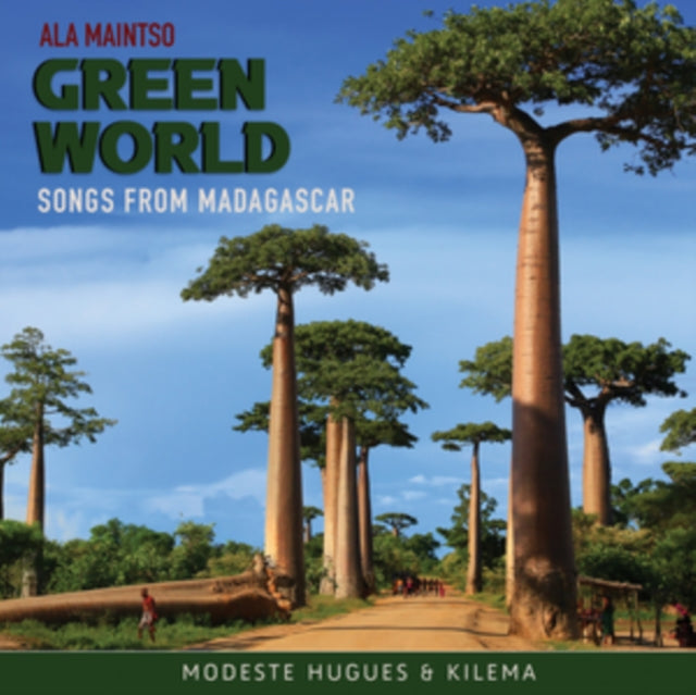 Modeste Hugues & Kilema - Ala Maintso - Green World (CD)