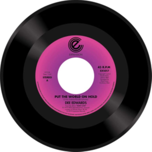Dee Edwards - Put The World On Hold (Vinyl Single)