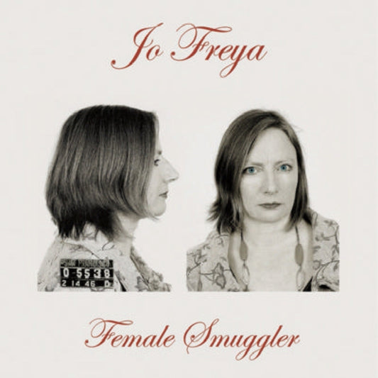 Jo Freya - Female Smuggler (CD)
