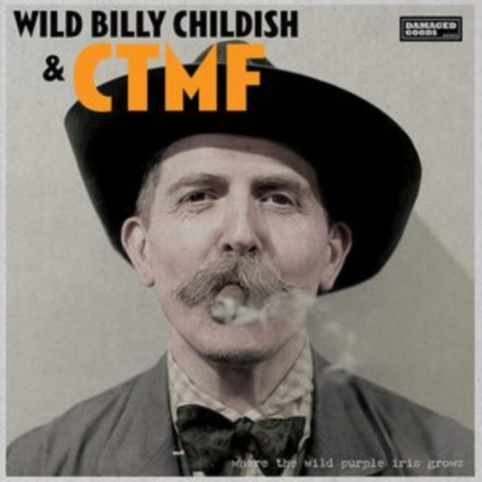 Wild Billy Childish & Ctmf - Where The Wild Purple Iris Grows (Vinyl)