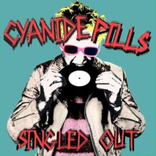 Cyanide Pills - Singled Out (CD)