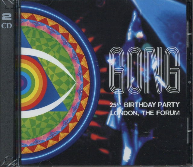 Gong - 25th Birthday Party London. The Forum (CD)