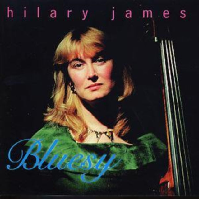 Hilary James - Bluesy (CD)