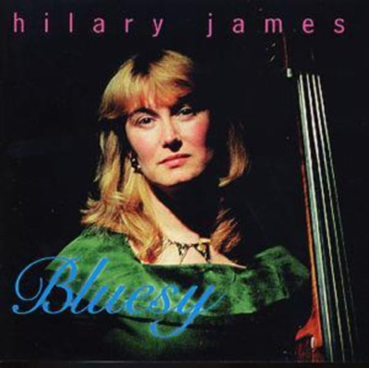 Hilary James - Bluesy (CD)
