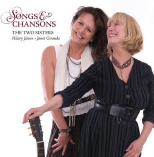 James/Giraudo - Songs & Chansons - The Two Sisters (CD)