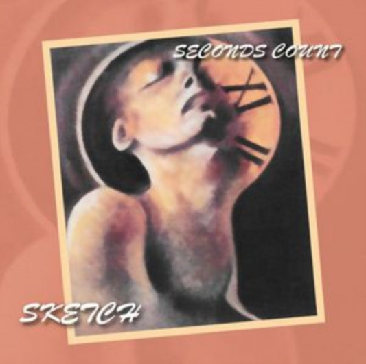 Sketch - Seconds Count (CD)