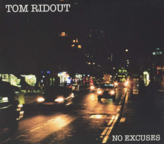 Tom Ridout - No Excuses (CD)