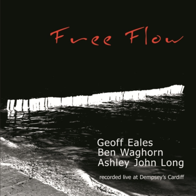 Eales/Waghorn/Long - Free Flow (CD)
