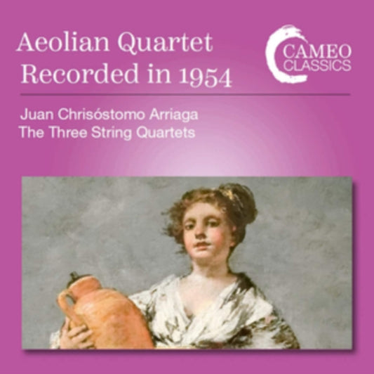 Aeolian Quartet - Juan Chrisostomo Arriaga: The Three String Quartets (CD)