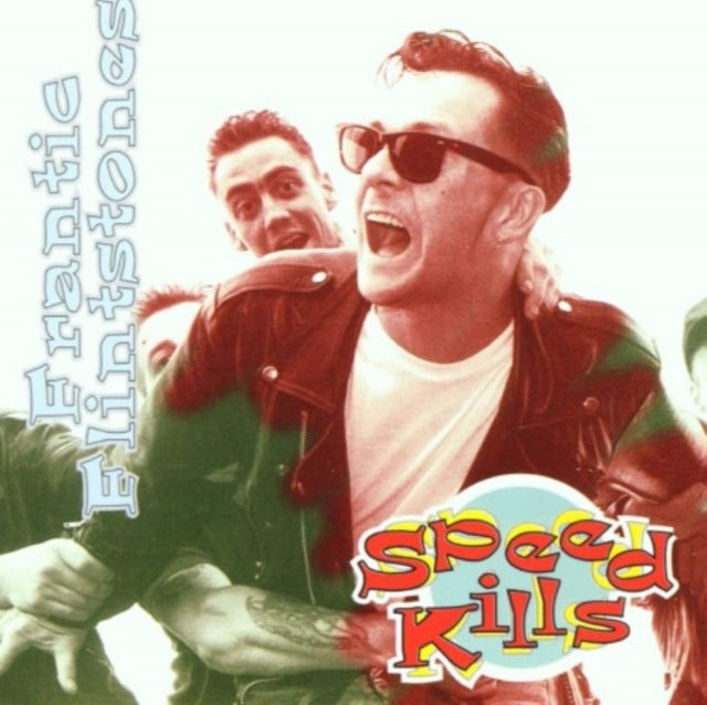 Frantic Flintstones - Speed Kills (CD)