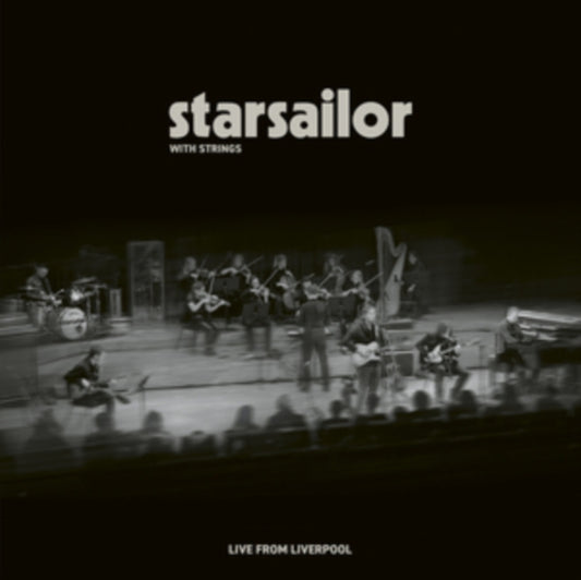 Starsailor - Starsailor With Strings: Live From Liverpool (CD)
