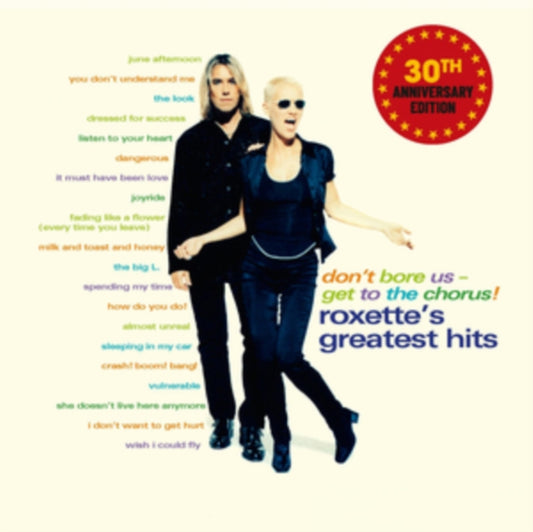 Roxette - Dont Bore Us - Get To The Chorus! Roxettes Greatest Hits (30th Anniversary Edition) (CD)