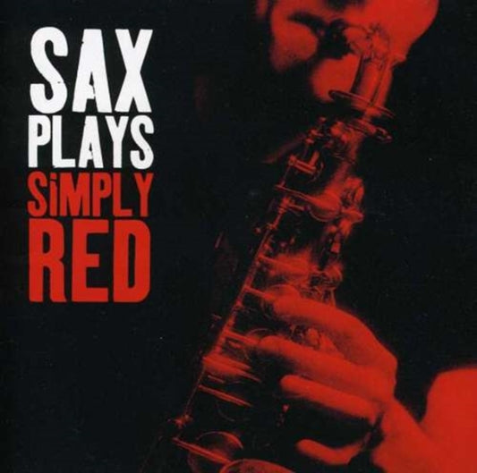 Various Artists - Sax Plays Simply Red (CD)