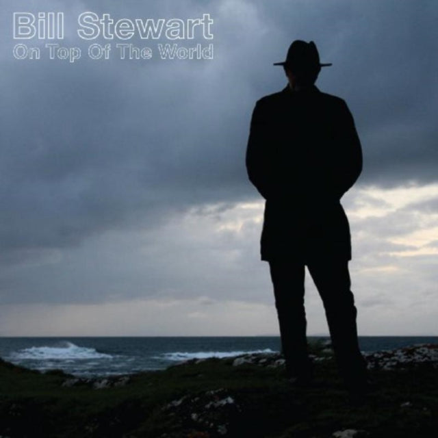 Bill Stewart - On Top Of The World (CD)