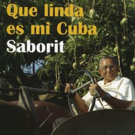 Saborit - Que Linda Es Mi Cuba (CD)