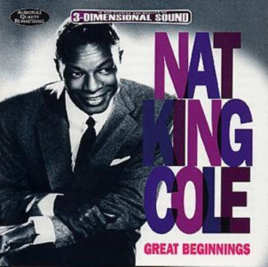 Nat King Cole - Great Beginnings (CD)