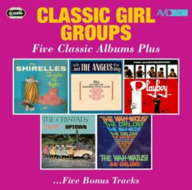 Shirelles / The Angels / The Marvelettes / The Crystals / The Orlons - Classic Girl Groups - Five Classic Albums Plus (Tonights The Night / And The Angels Sing / Playboy / Twist Uptown / The Wah-Watusi) (CD)