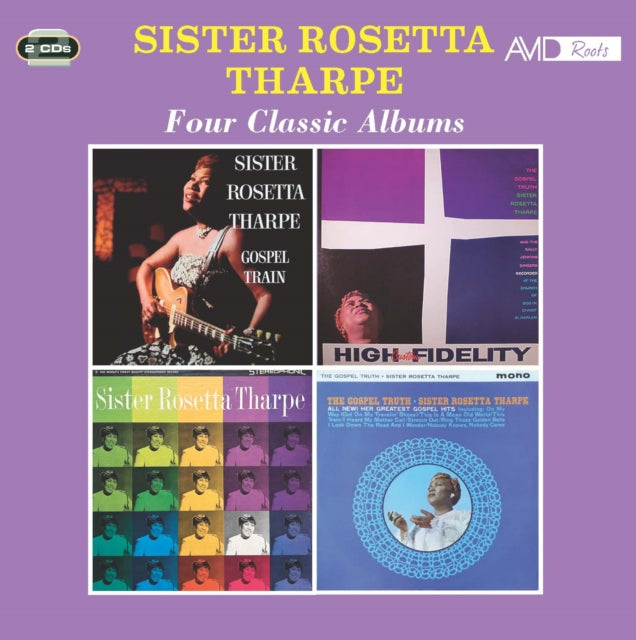 Sister Rosetta Tharpe - Four Classic Albums (Gospel Train / The Gospel Truth (1959) / Sister Rosetta Tharpe / The Gospel Truth - All New! Her Greatest Gospel Hits (1962)) (CD)