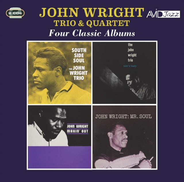 John Wright Trio & Quartet - Four Classic Albums (South Side Soul / Nice N Tasty / Makin Out / Mr Soul) (CD)